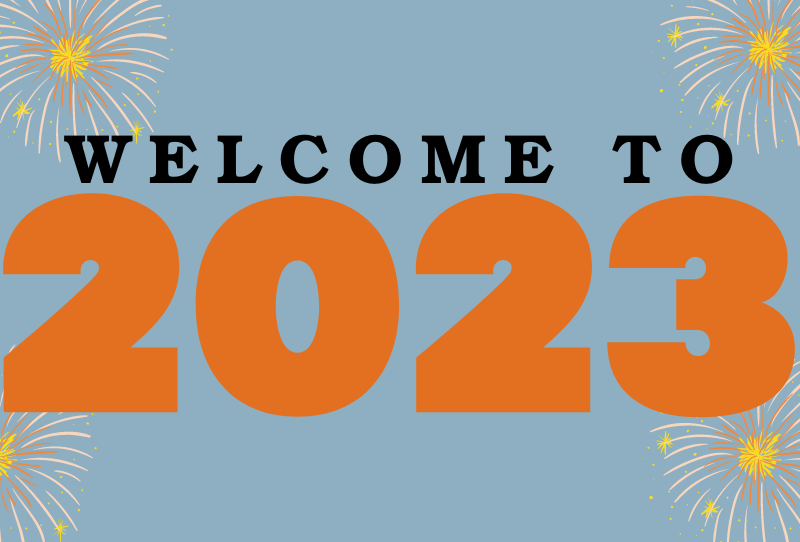 Welcome to 2023